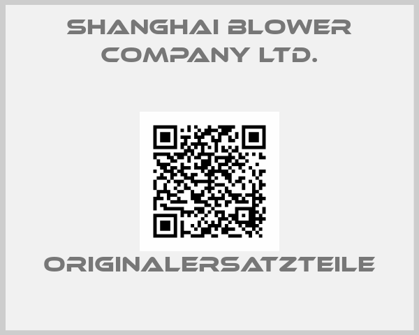 SHANGHAI BLOWER COMPANY LTD.